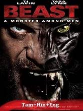 Beast: A Monster Among Men